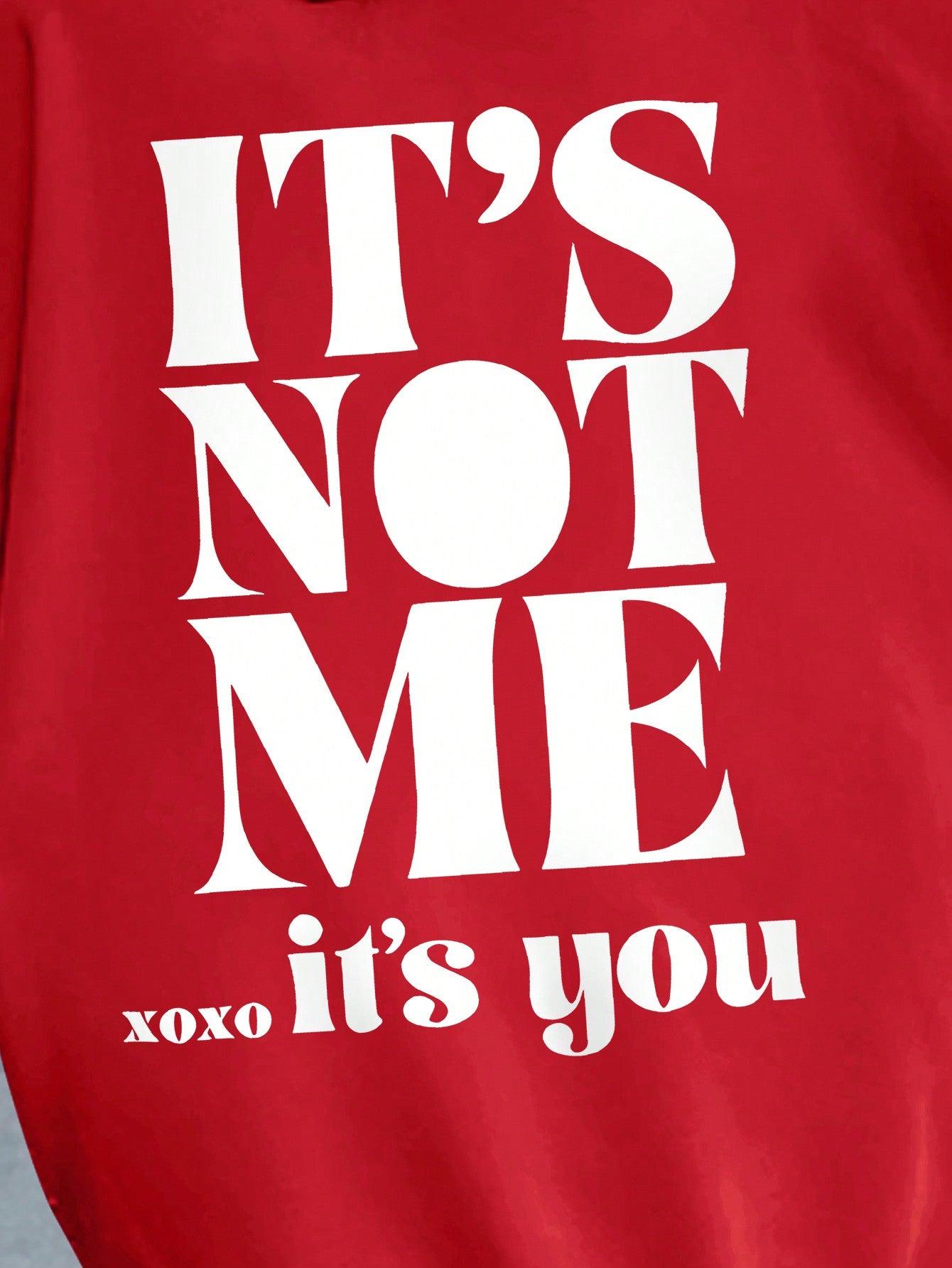 czerwona bluza napis it's not me xoxo it's you